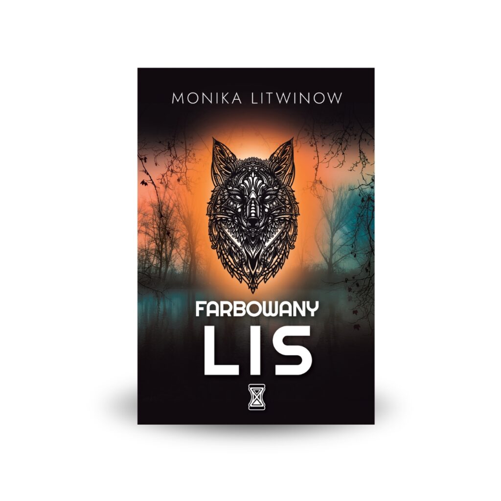 Farbowany lis - Monika Litwinow